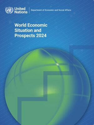 cover image of World Economic Situation and Prospects 2024